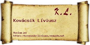 Kovácsik Líviusz névjegykártya
